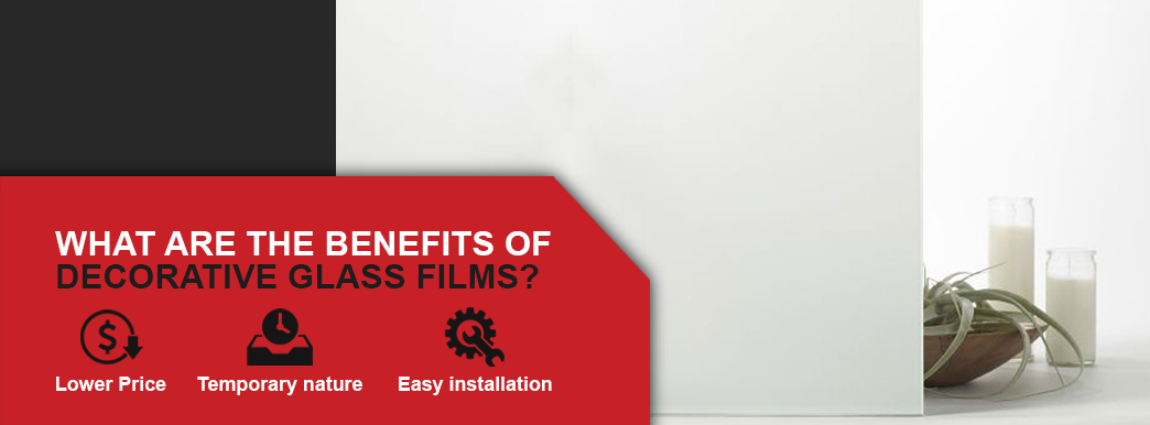 Benefits of decorative glass films