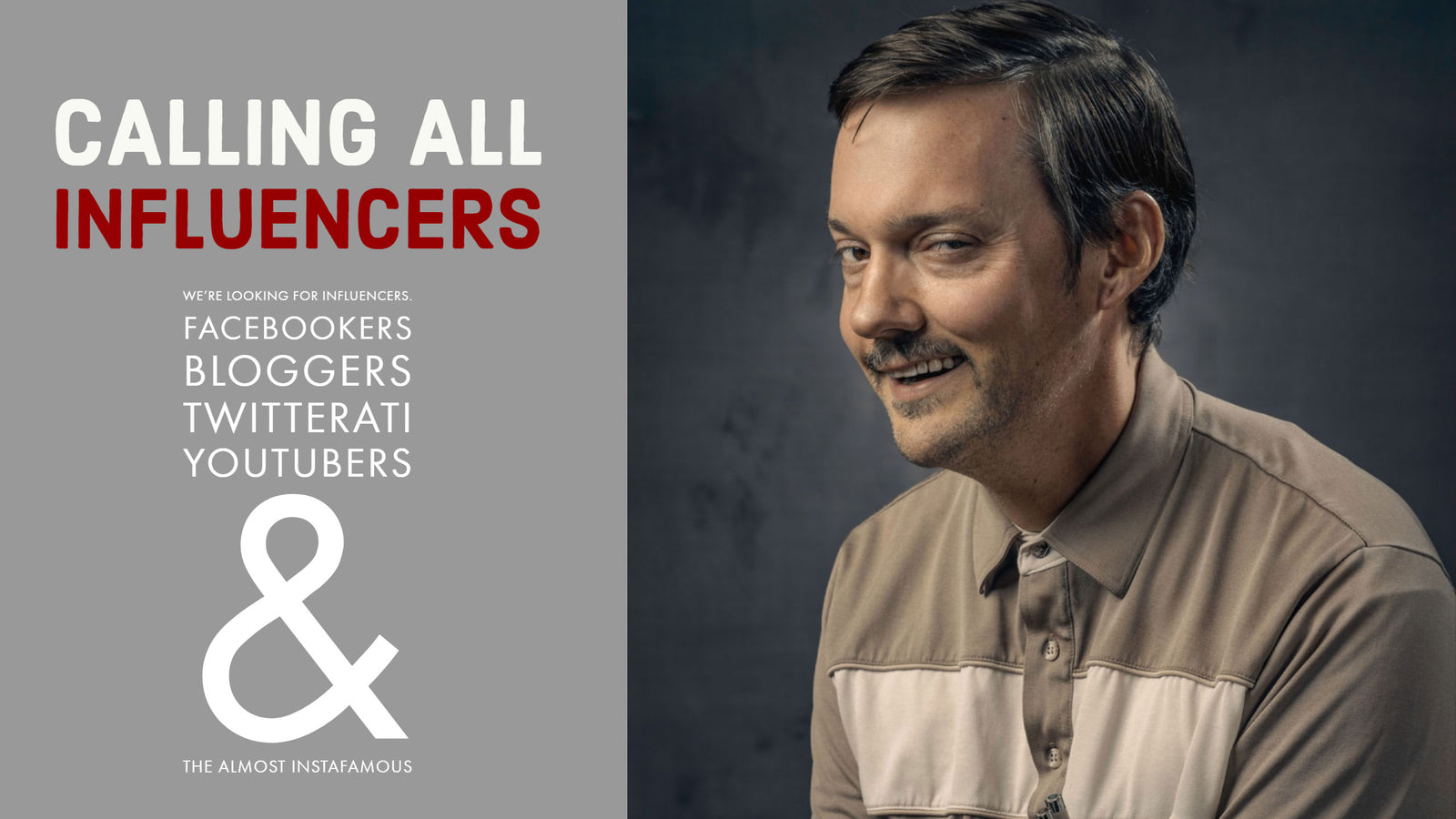 Calling All Influencers
