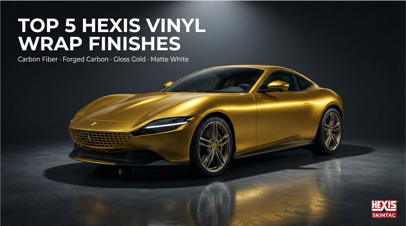 Top 5 Hexis Vinyl Wrap Colors & Finishes