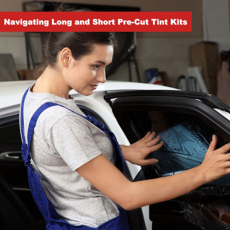 Long vs. Short Pre-Cut Window Tint Kits: Which One Should You Choose?
