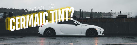 Cermaic Tint: The Typo That’s Taking Over Precut Ceramic Window Tint Searches