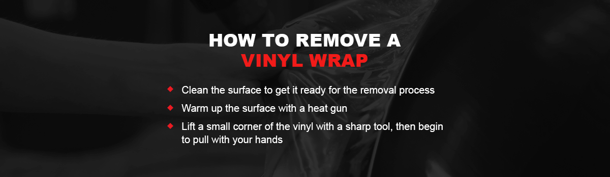 How to Remove a Vinyl Wrap