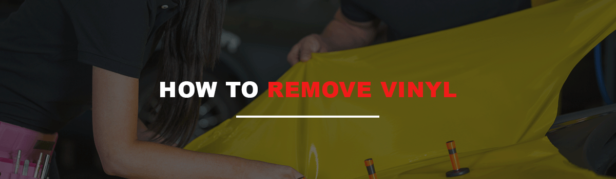 How to Remove Vinyl