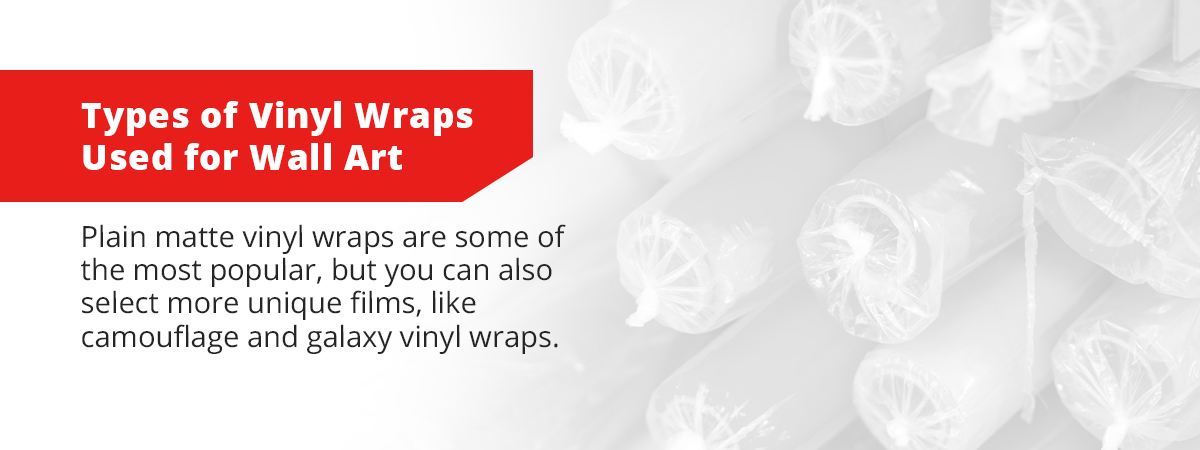 Types of Vinyl Wraps Used for Wall Art