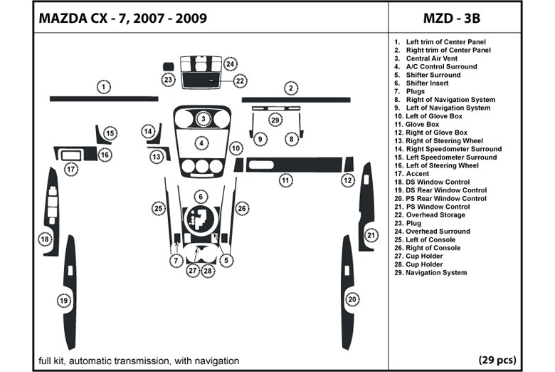 2007 Mazda CX-7 DL Auto Dash Kit Diagram